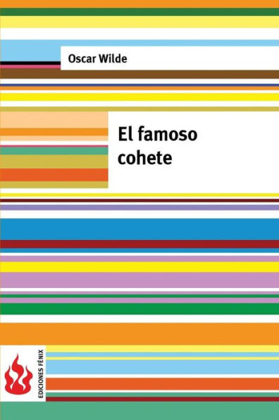 El famoso cohete: (low cost). EdiciÃ³n limitada