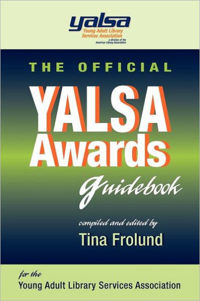 The Official Yalsa Awards Guidebook