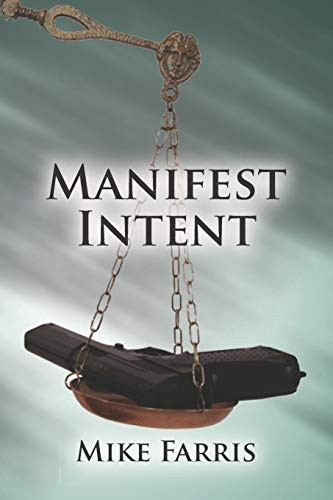 Manifest Intent: A legal thriller
