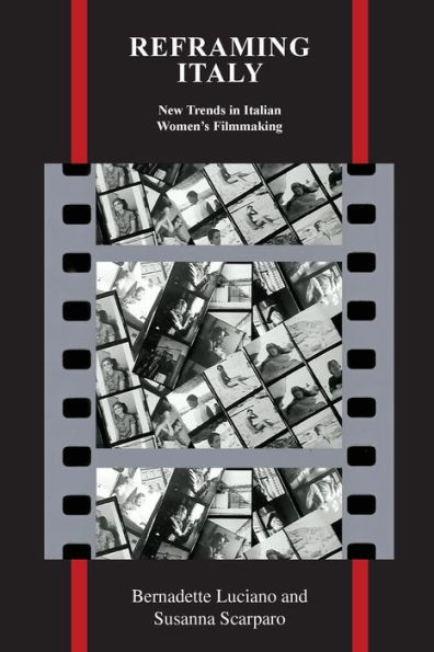 Reframing Italy: New Trends in Italian Women's Filmmaking