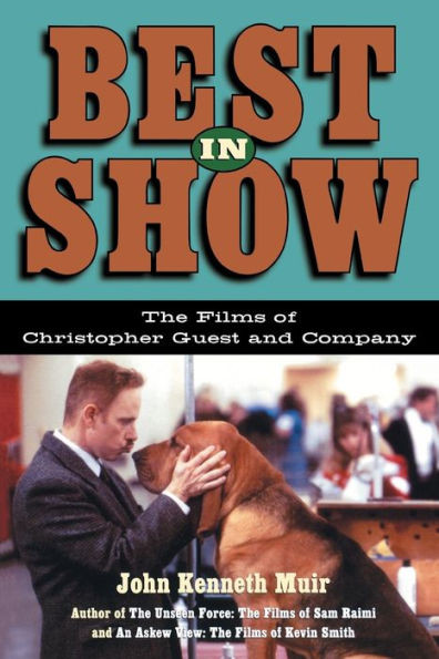 Best in Show: The Films of Christopher Guest and Company