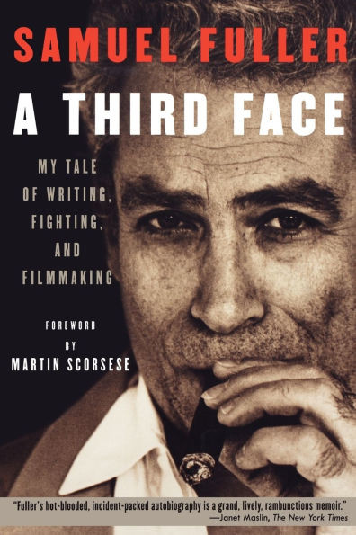 A Third Face: My Tale of Writing, Fighting, and Filmmaking