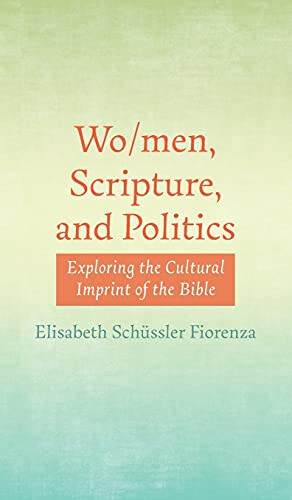 Wo/Men, Scripture, And Politics