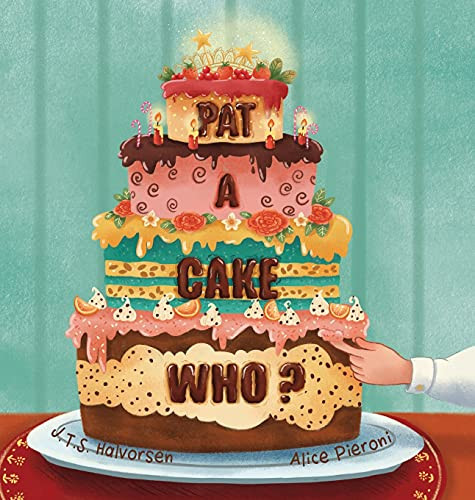 Pat A Cake Who