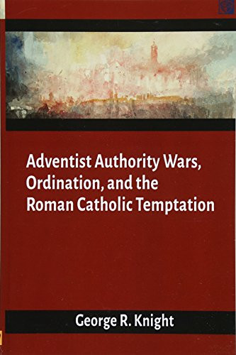 Adventist Authority Wars