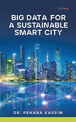 Big Data For A Sustainable Smart City