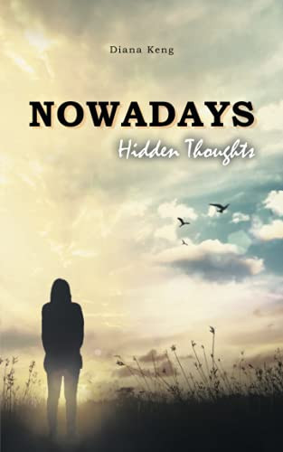 Nowadays: Hidden Thoughts