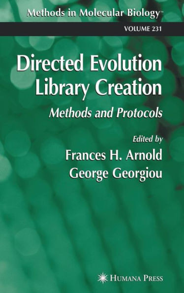 Directed Evolution Library Creation: Methods and Protocols