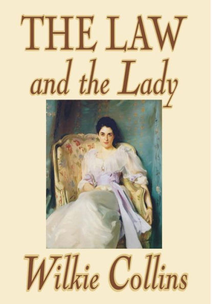 The Law and the Lady by Wilkie Collins, Fiction, Classics, Mystery & Detective, Women Sleuths