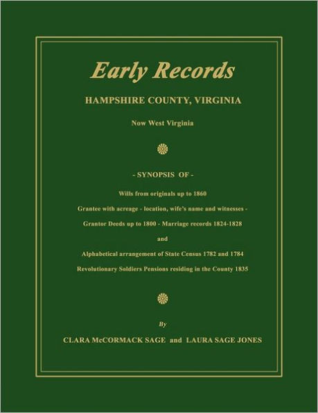 Early Records, Hampshire County, Virginia, Now West Virginia