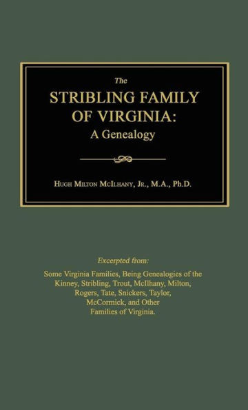 The Stribling Family of Virginia: A Genealogy