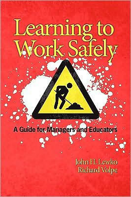 Learning to Work Safely: A Guide for Managers and Educators