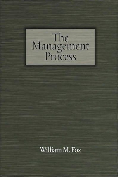 The Management Process: An Integrated Functional Approach