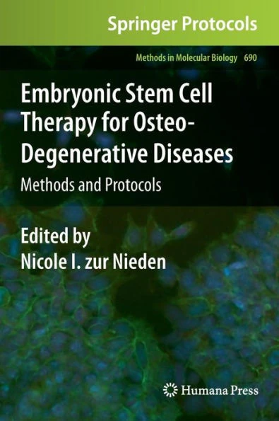 Embryonic Stem Cell Therapy for Osteo-Degenerative Diseases: Methods and Protocols