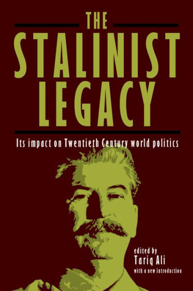 The Stalinist Legacy: Its Impact on Twentieth-Century World Politics