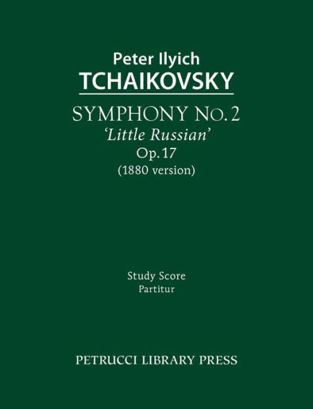Symphony No.2 'Little Russian', Op.17: Study score