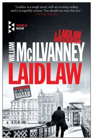 Laidlaw: A Laidlaw Investigation (Jack Laidlaw Novels Book 1)