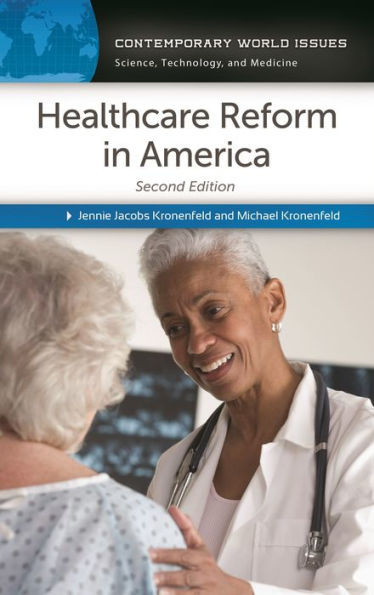 Healthcare Reform in America: A Reference Handbook