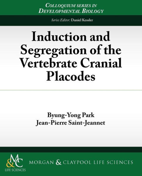 Induction and Segregation of the Vertebrate Cranial Placodes