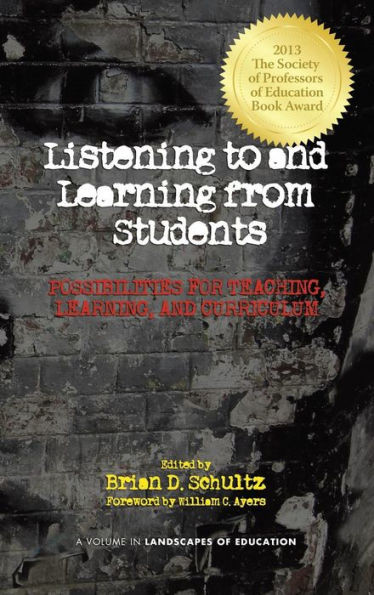 Listening to and Learning from Students: Possibilities for Teaching, Learning, and Curriculum (Hc)