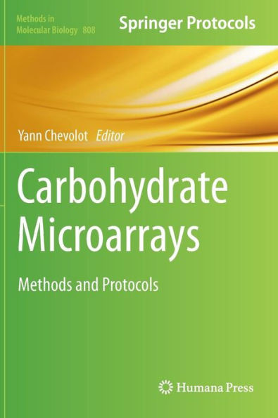 Carbohydrate Microarrays: Methods and Protocols