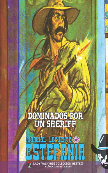 Dominados por un sheriff (ColecciÃ³n Oeste)