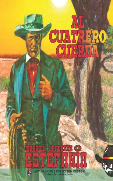 Al cuatrero cuerda (Colección Oeste)