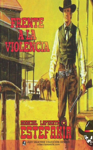 Frente a la violencia (ColecciÃ³n Oeste)