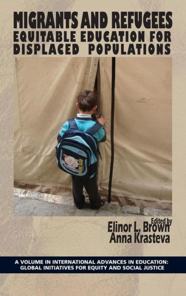 Migrants and Refugees: Equitable Education for Displaced Populations