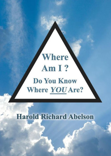 Where Am I? Do You Know Where YOU Are?