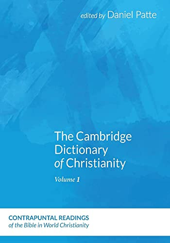 The Cambridge Dictionary Of Christianity, Volume One