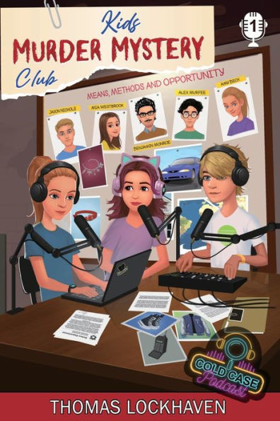 Case File 1 - Mia Westbrook: Kids Murder Mystery Club: Cold Case Podcast Large Print