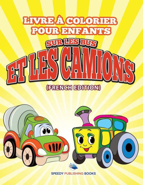 Livre Ã  Colorier Pour Enfants Sur Les Sports (French Edition)