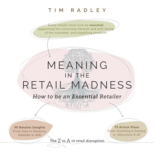 Meaning In The Retail Madness: How To Be An Essential Retailer