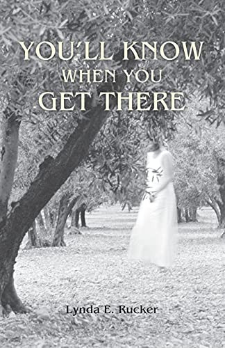 You'Ll Know When You Get There