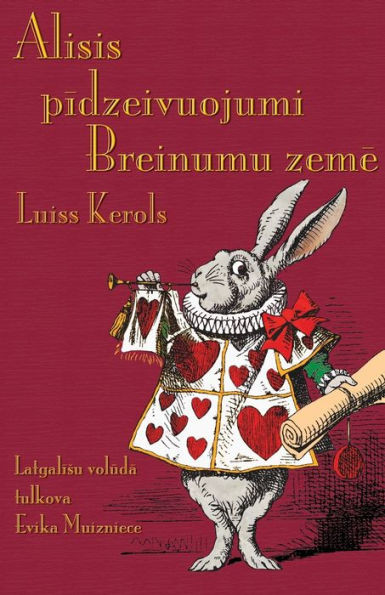 Alisis pīdzeivuojumi Breinumu zemē: Alice's Adventures in Wonderland in Latgalian