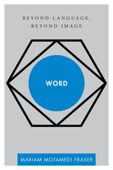 Word: Beyond Language, Beyond Image