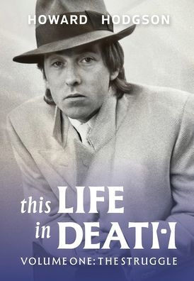 This Life In Death Volume I 'The Struggle'