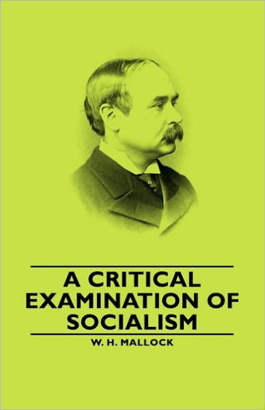 A Critical Examination of Socialism