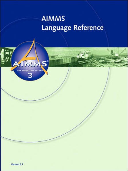 AIMMS - Language Reference