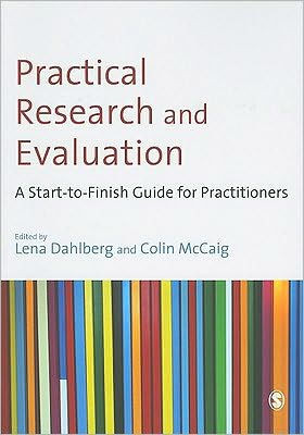 Practical Research and Evaluation: A Start-to-Finish Guide for Practitioners