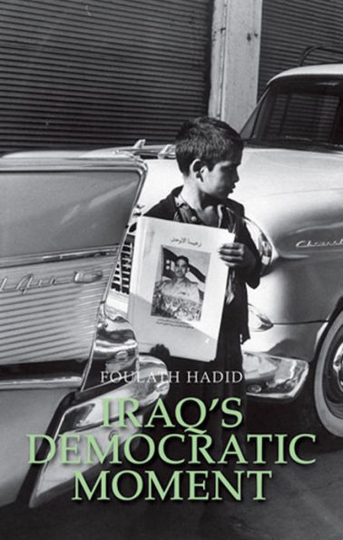 Iraq's Democratic Moment