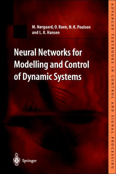 Neural Networks for Modelling and Control of Dynamic Systems: A Practitioner's Handbook