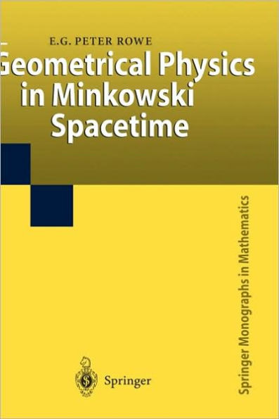 Geometrical Physics in Minkowski Spacetime