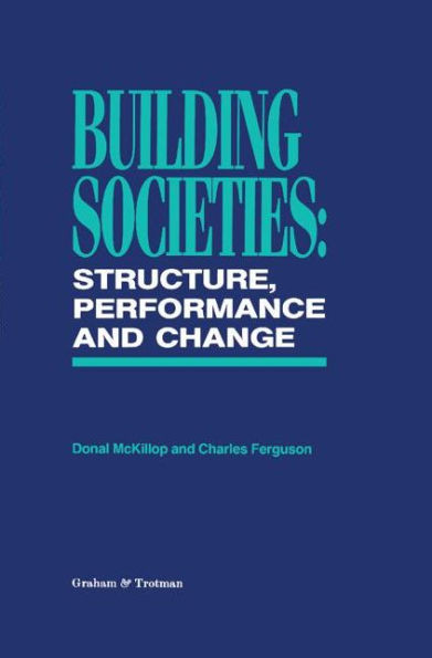 Building Societies: Structure, Performance and Change