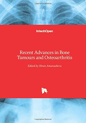 Recent Advances In Bone Tumours And Osteoarthritis