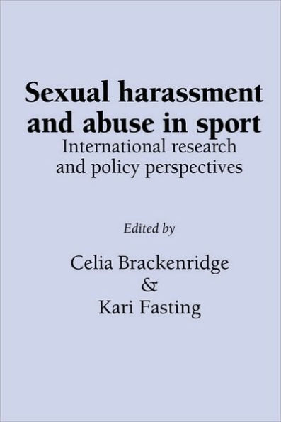 Sexual Harassment and Abuse in Sport: International research and policy perspectives