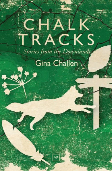 Chalk Tracks: Stories from the Downlands