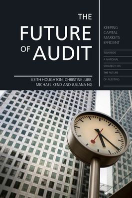 The Future of Audit: Keeping Capital Markets Efficient