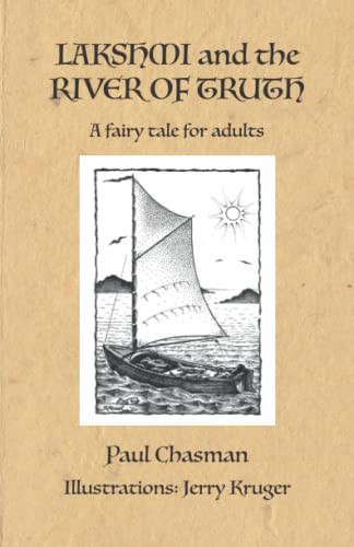 Lakshmi And The River Of Truth: A Fairy Tale For Adults